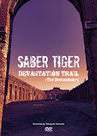 SABER TIGER/DEVASTATION TRAIL: The Documentary